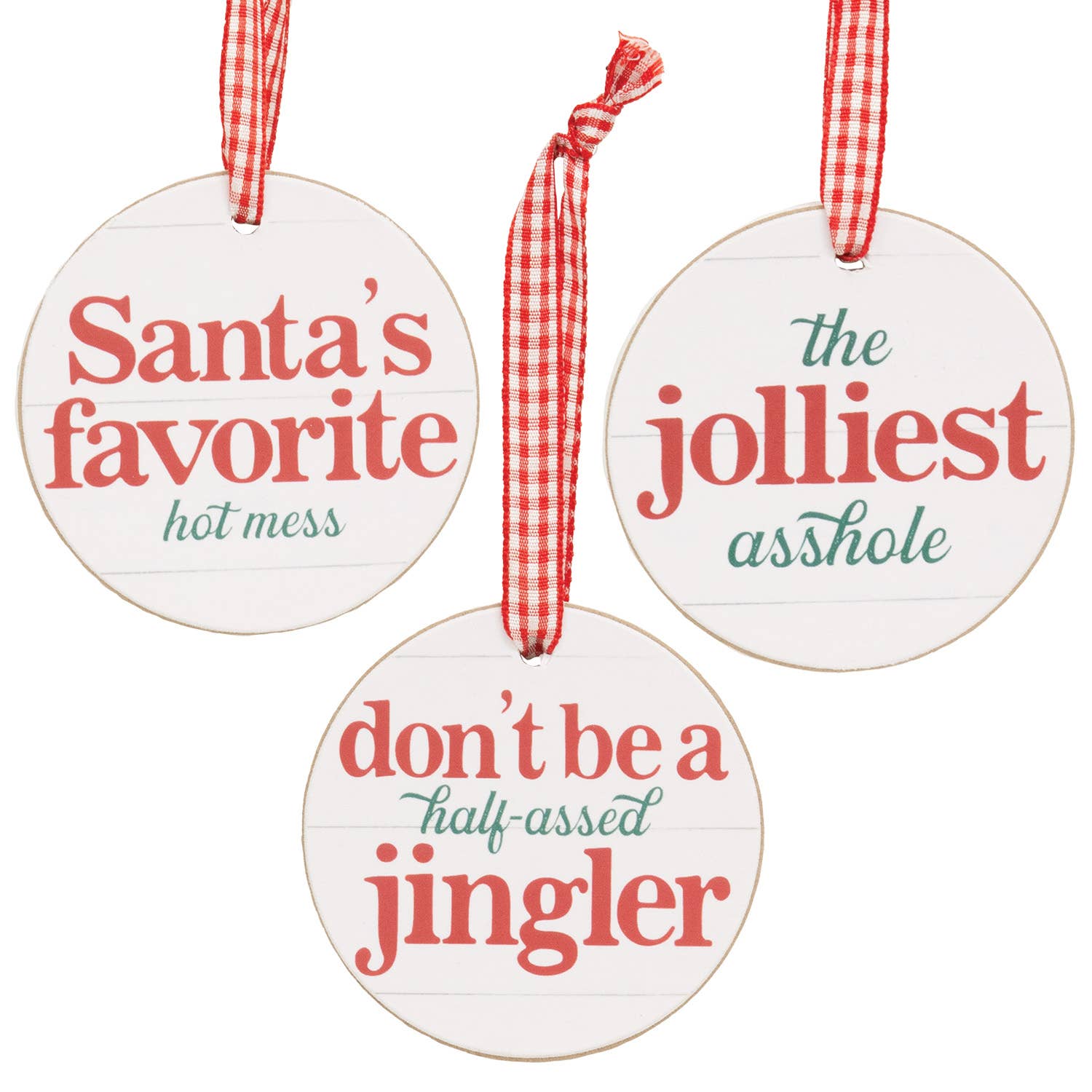 Half-Assed Jingler Round Ornament w/Ribbon - 3 Asstd.