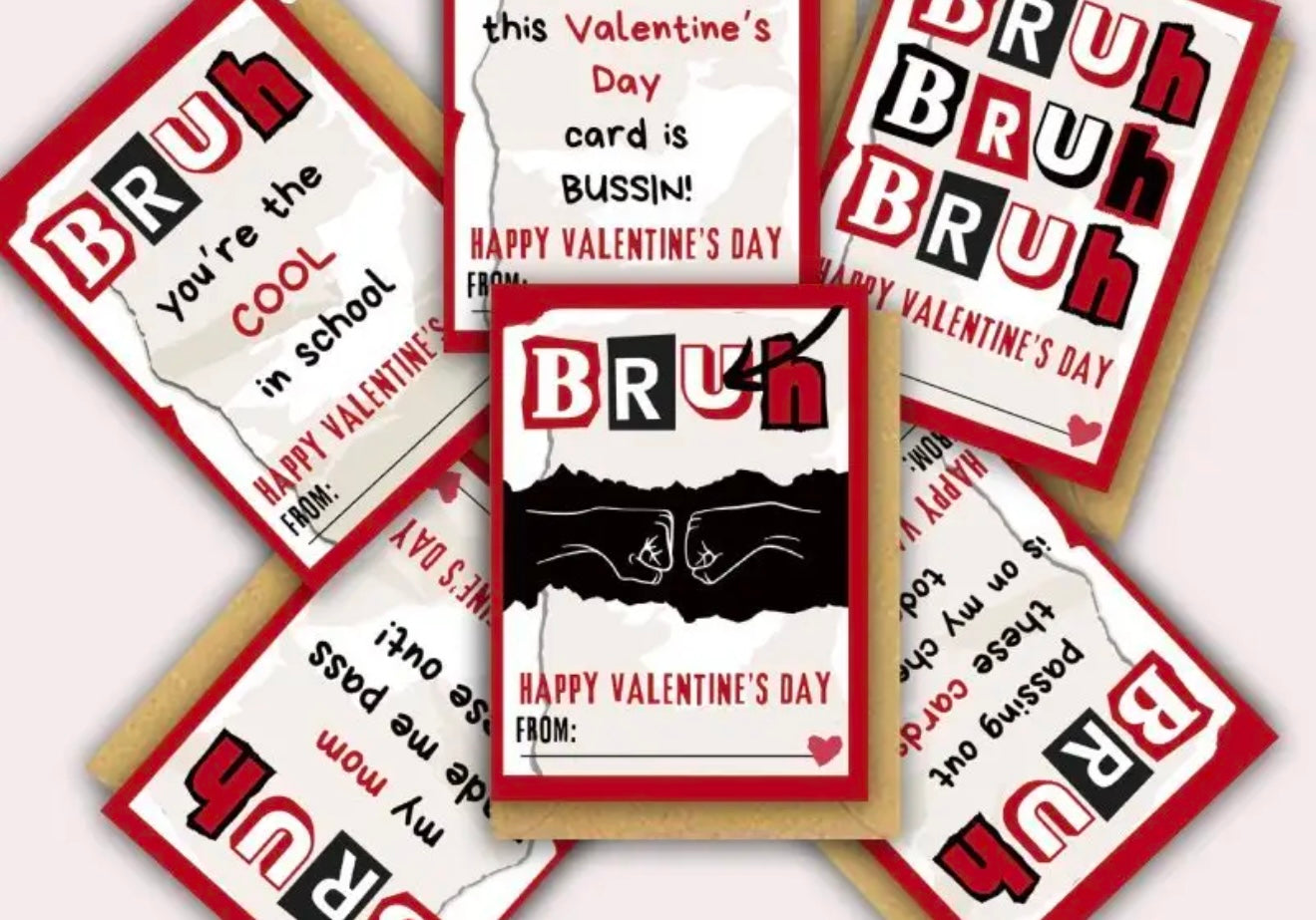 Bruh Valentine Favors